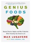 Genius Foods_ Become Smarter, Happier, and More Productive While Protecting Your Brain for Life - Ecomar store 